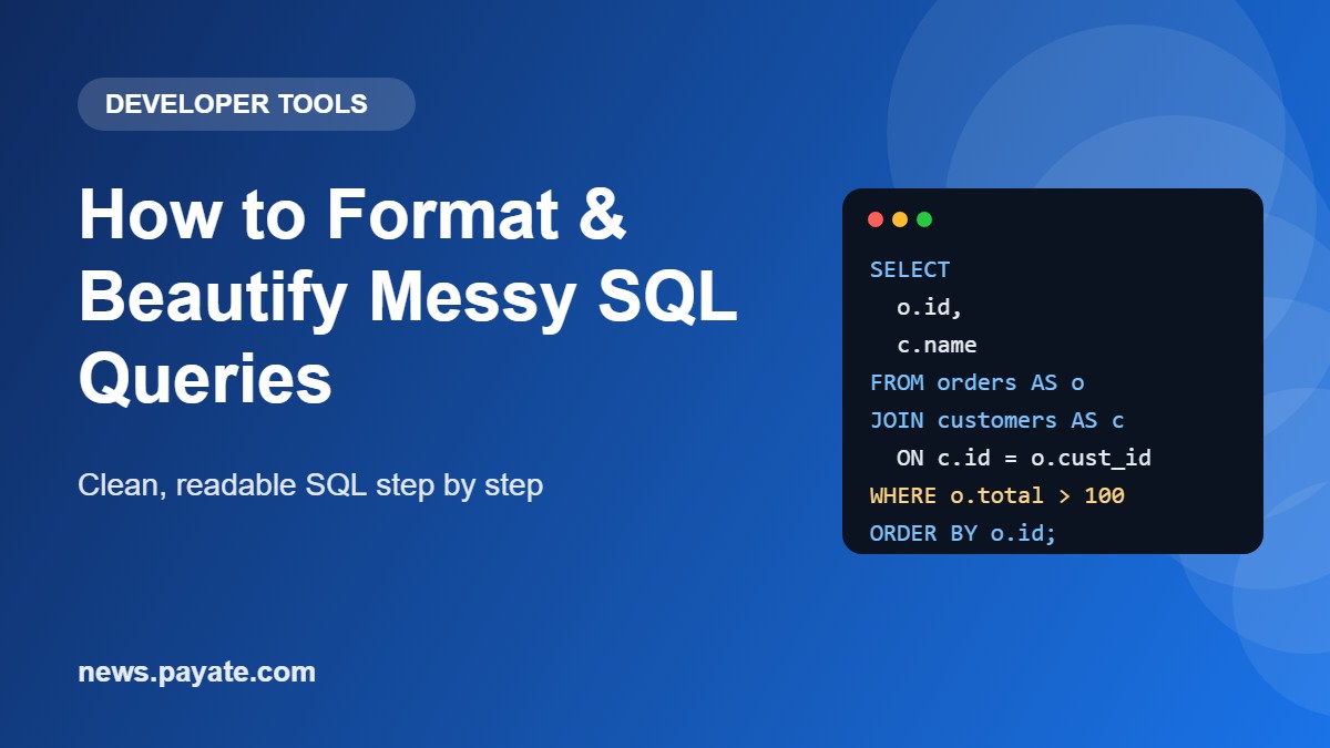 How to Format & Beautify Messy SQL Queries