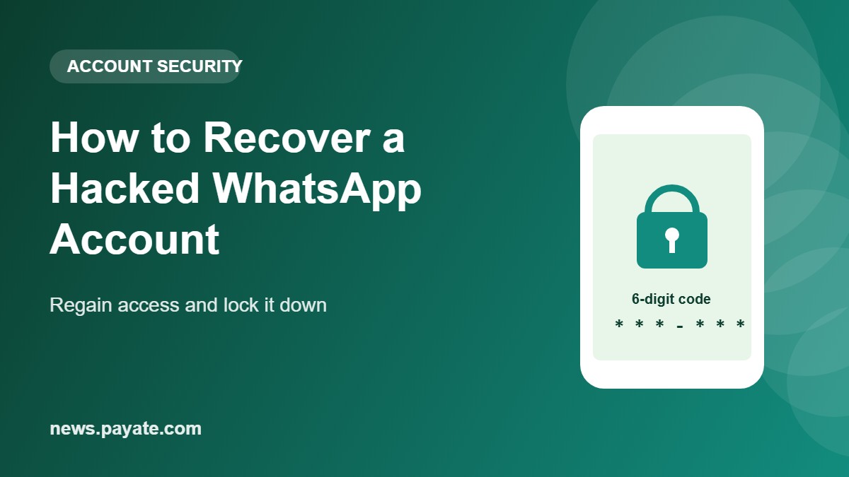 How to Recover a Hacked WhatsApp Account (2026 Guide)