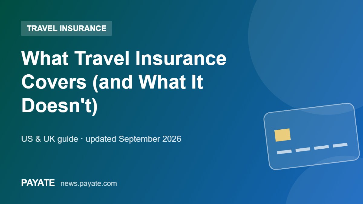What Travel Insurance Covers (and What It Doesn't)